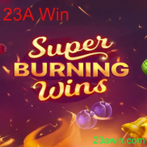 Explorando as Regras e Características do Jogo SuperBurningWins: A Empolgante Experiência 23A Win